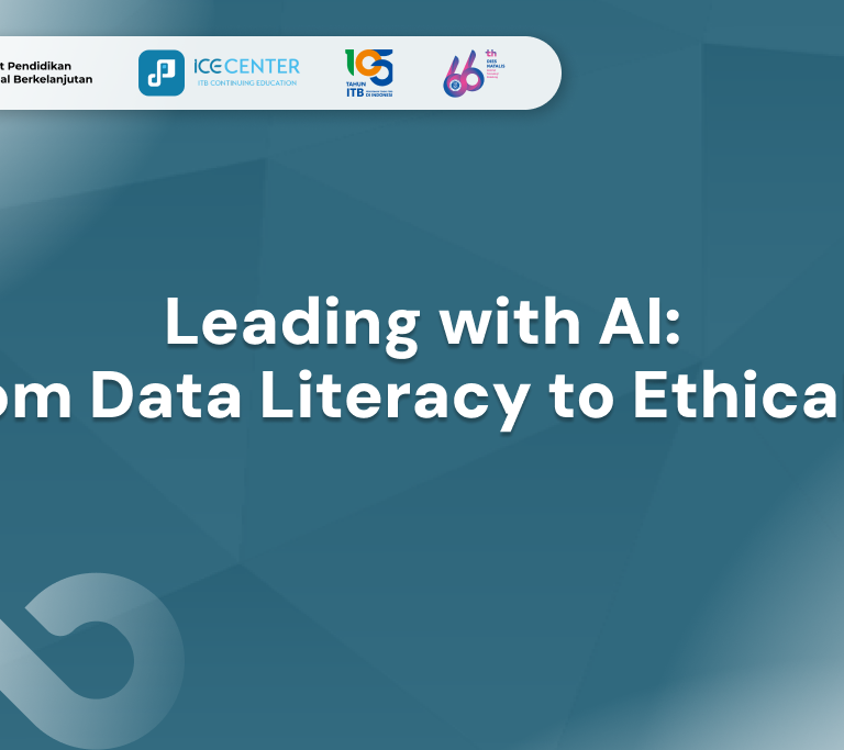 Leading With AI From Data Literacy to Ethical AI