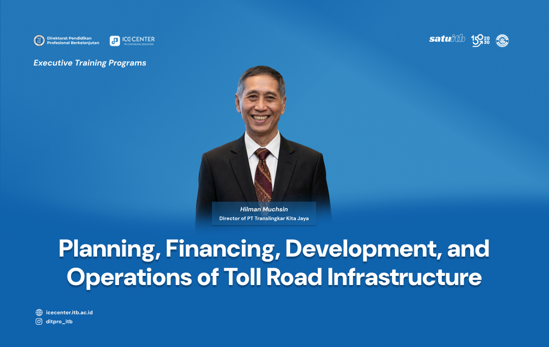 Planning, Financing, Development, and Operations of Toll Road Infrastructure